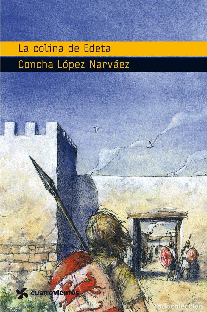B&uuml;cher: COLINA DE EDETA - CONCHA LOPEZ NARVAEZ