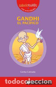Libri: GANDHI, EL PACIFICO - Calzada, Gorka
