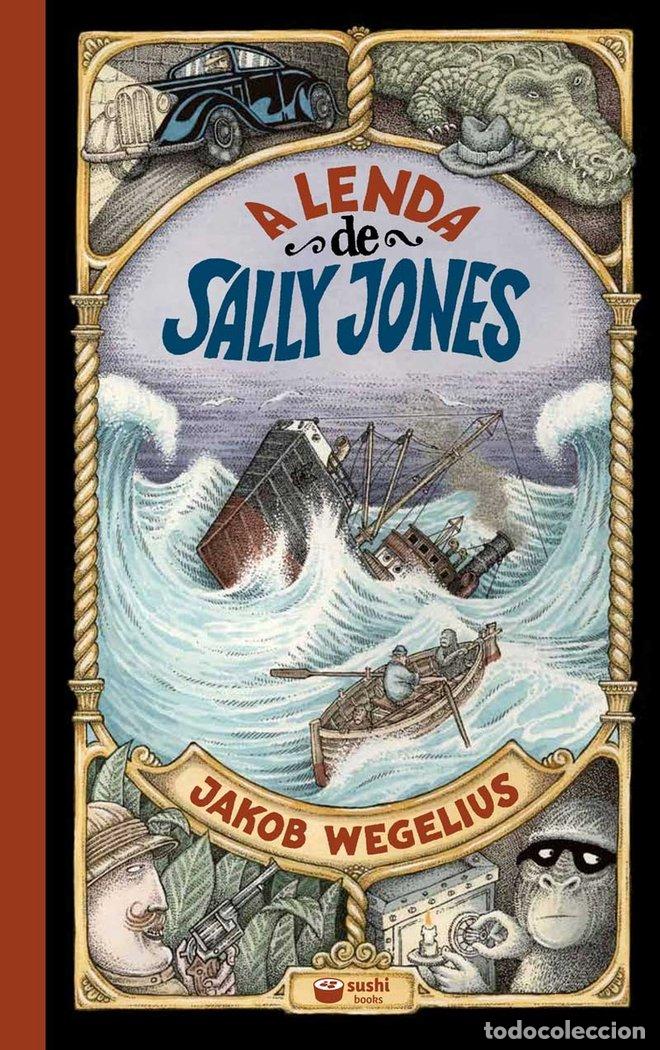 Libri: A LENDA DE SALLY JONES RUSTICA - WEGELIUS, JAKOB