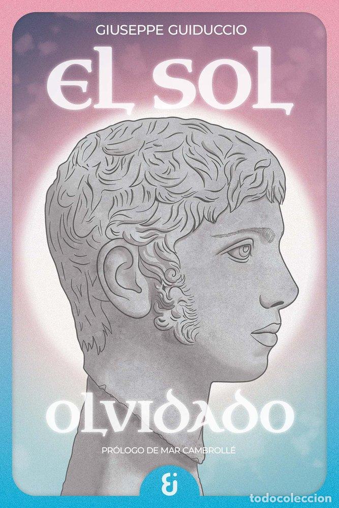 B&uuml;cher: EL SOL OLVIDADO - GUIDUCCIO, GIUSEPPE