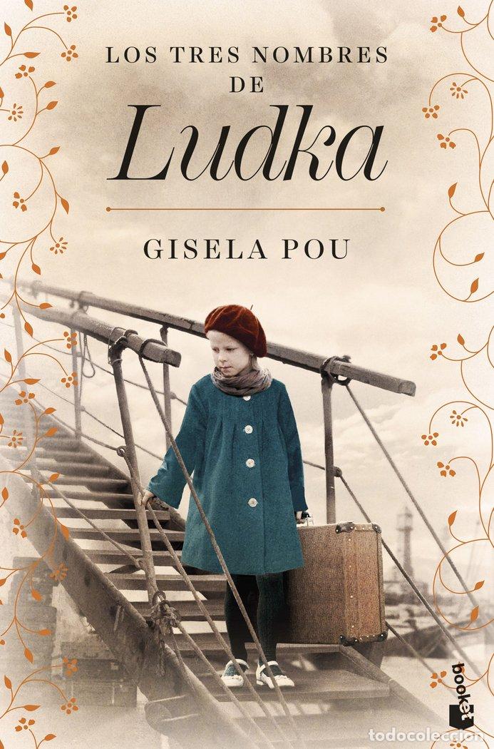 Livros: LOS TRES NOMBRES DE LUDKA - GISELA POU