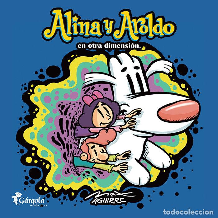 Libri: ALINA Y AROLDO EN OTRA DIMENSION - MAX AGUIRRE