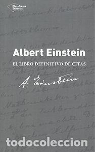 Libros: ALBERT EINSTEIN LIBRO DEFINITIVO DE CITAS - Calaprice, Alice - Foto 1