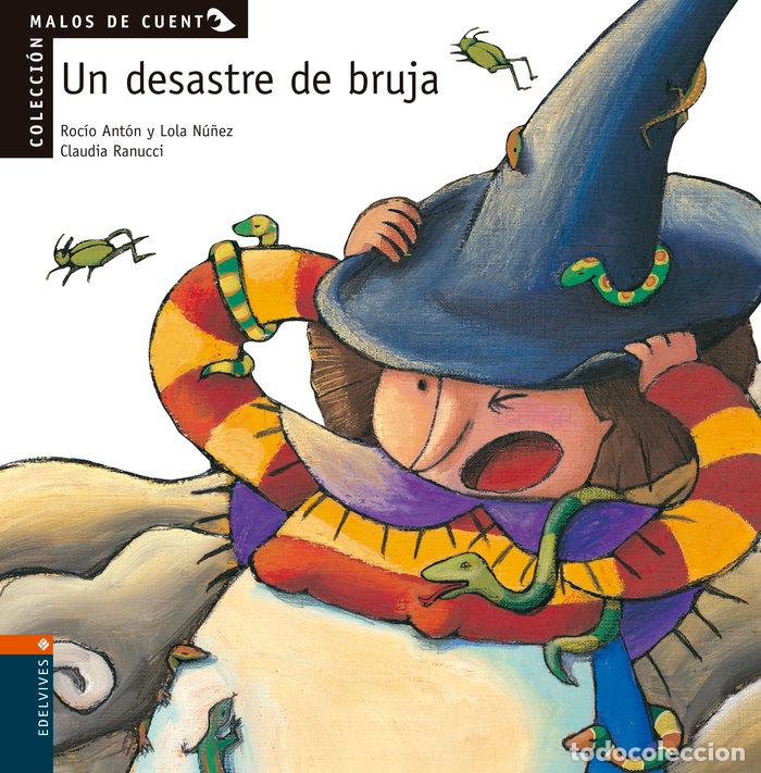 Libri: UN DESASTRE DE BRUJA - ANTON