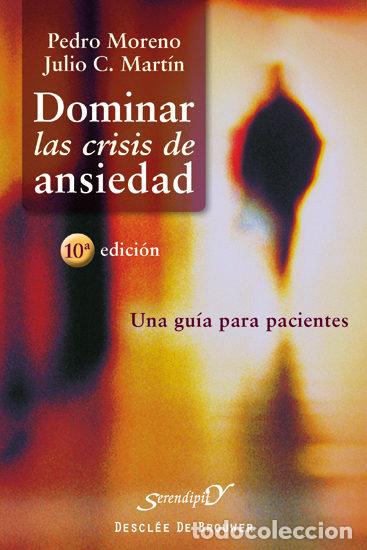 Libri: DOMINAR LAS CRISIS DE ANSIEDAD - MORENO