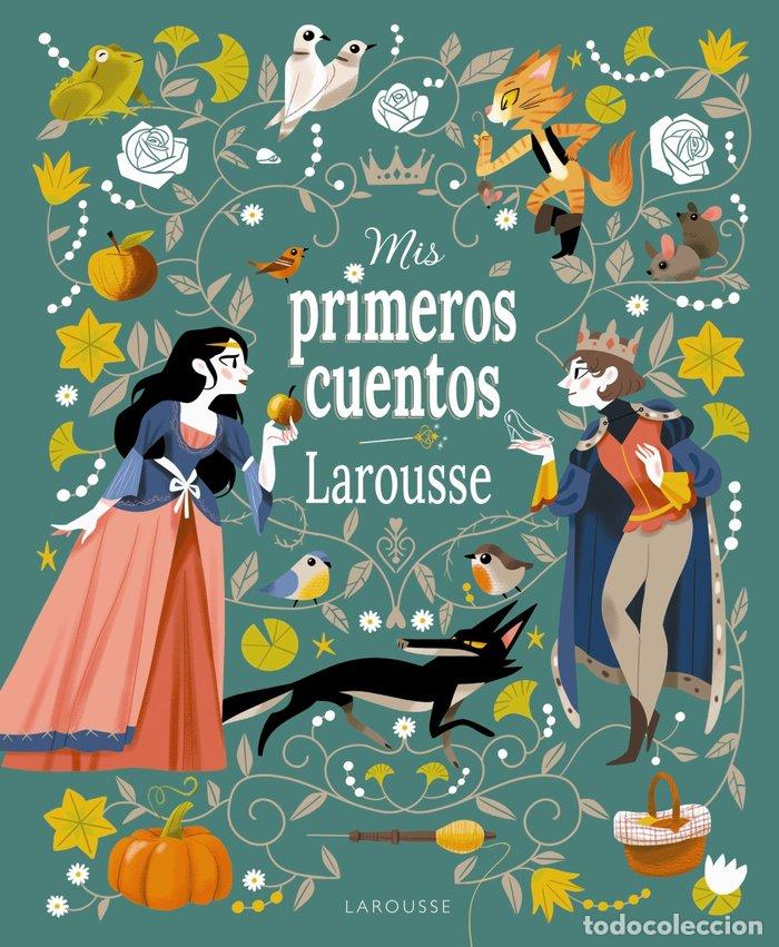 Libri: MIS PRIMEROS CUENTOS LAROUSSE - GRIMM, JACOB