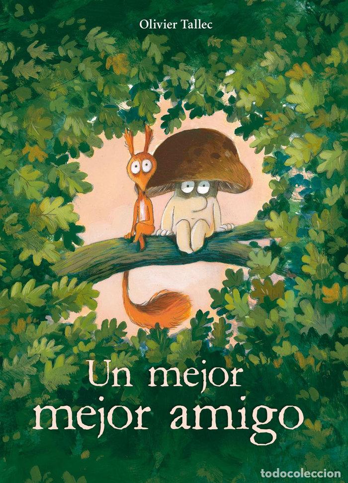 B&uuml;cher: UN MEJOR MEJOR AMIGO - TALLEC, OLIVIER
