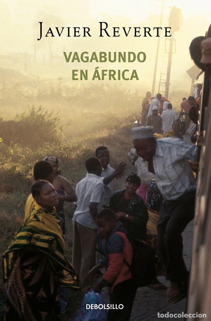 books: VAGABUNDO EN AFRICA - REVERTE, JAVIER