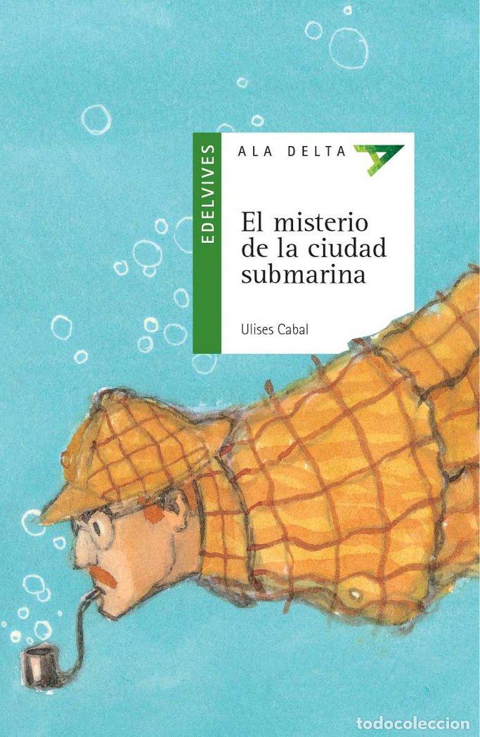B&uuml;cher: MISTERIO DE LA CIUDAD SUBMARINA,EL ADV - CABAL, ULISES
