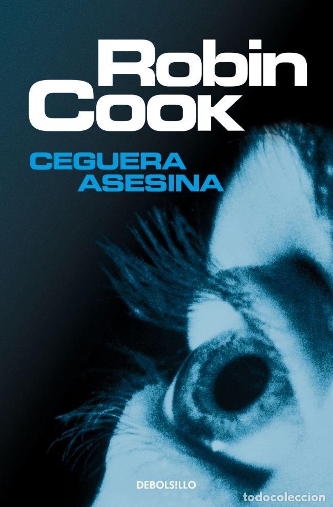 B&uuml;cher: CEGUERA ASESINA - COOK ROBIN