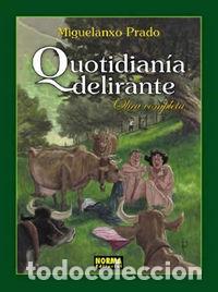 books: QUOTIDIANIA DELIRANTE OBRA COMPLETA - PRADO, MIGUELANXO