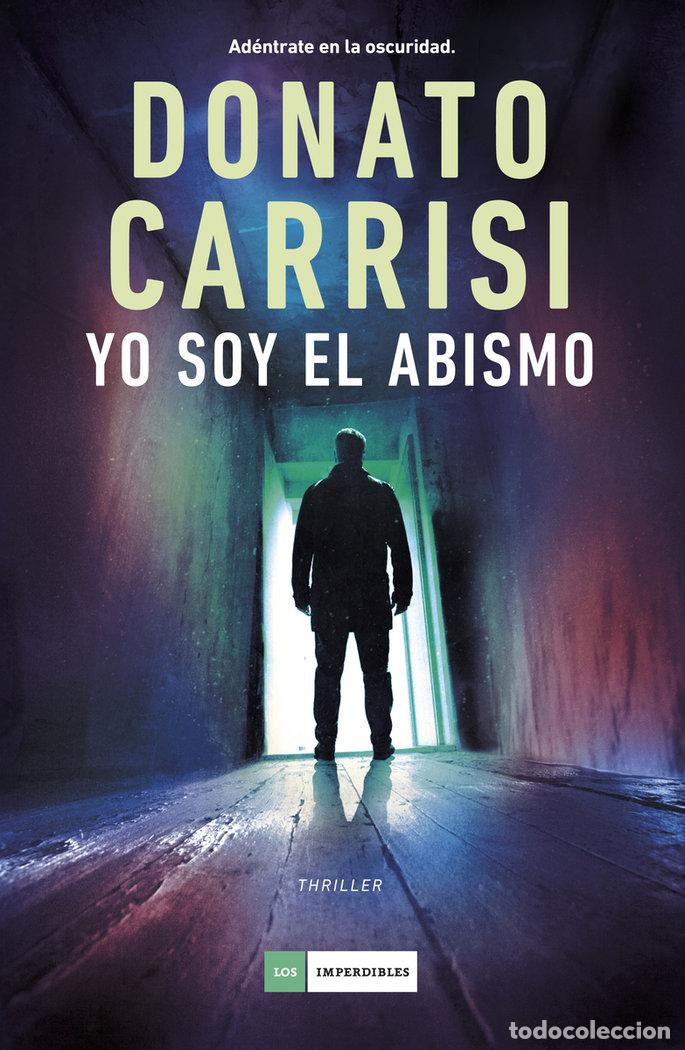 Libri: YO SOY EL ABISMO - Carrisi, Donato