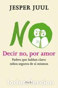 B&uuml;cher: DECIR NO POR AMOR - JUUL, JESPER