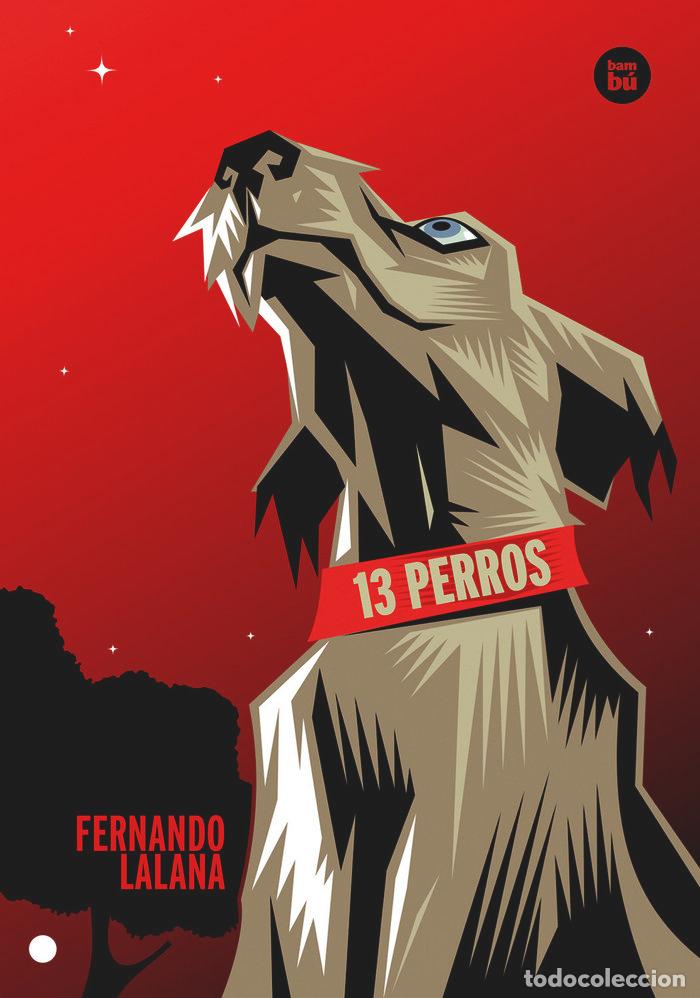 B&uuml;cher: 13 PERROS - LALANA JOTSA, FERNANDO