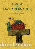 B&uuml;cher: MANUAL DEL ENCUADERNADOR - MARTIN, ANASTASIO