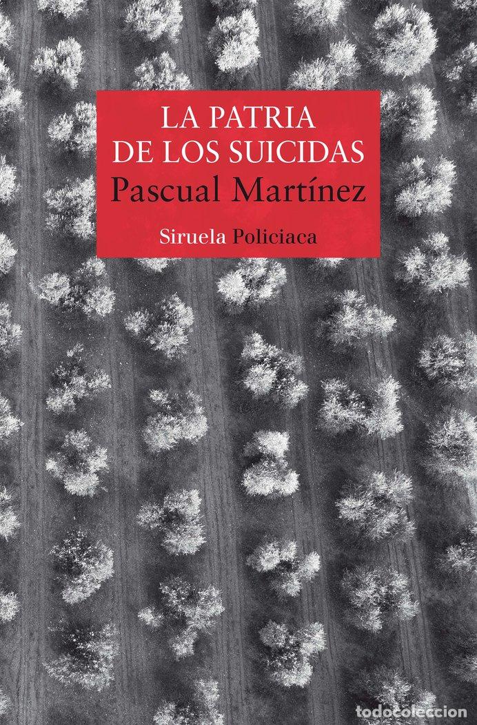 Libros: PATRIA DE LOS SUICIDAS,LA - MARTINEZ, PASCUAL