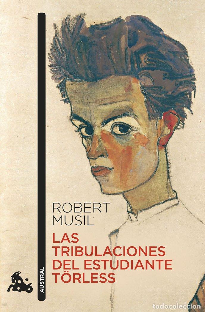 Libri: LAS TRIBULACIONES DEL ESTUDIANTE T&Ouml;RLESS - ROBERT MUSIL