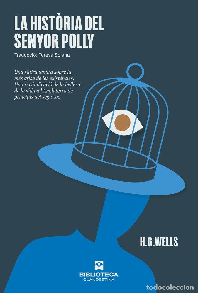 Libri: HISTORIA DE MR POLLY,LA - WELLS, HERBERT GEORGE