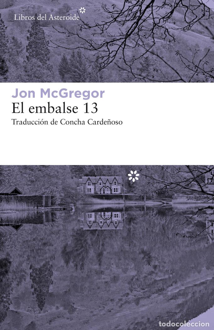 Livres: EMBALSE 13,EL - MCGREGOR, JON