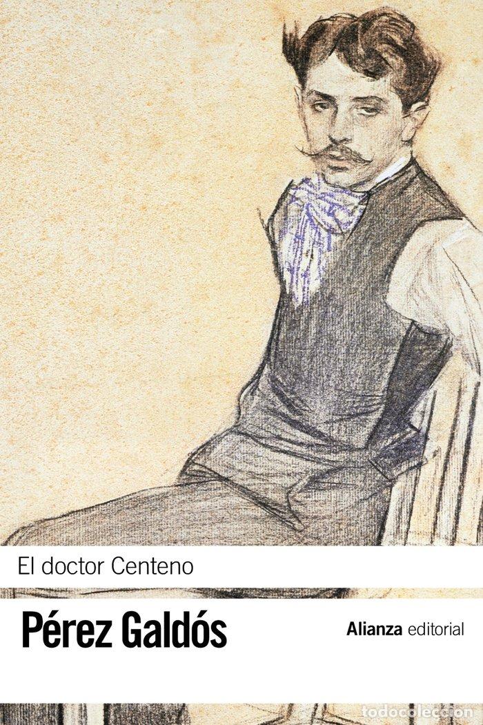 B&uuml;cher: DOCTOR CENTENO NE - PEREZ GALDOS, BENITO