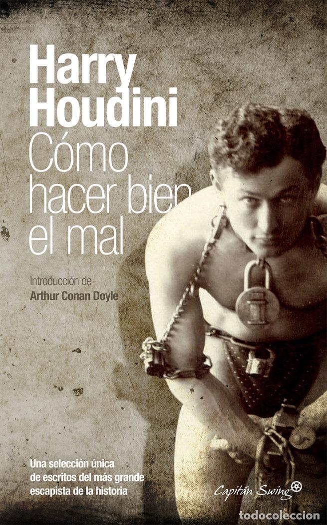 books: C&Oacute;MO HACER BIEN EL MAL - Houdini, Harry