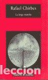 B&uuml;cher: LARGA MARCHA - CHIRBES, RAFAEL