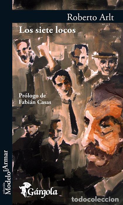 B&uuml;cher: SIETE LOCOS,LOS - ROBERTO ARLT