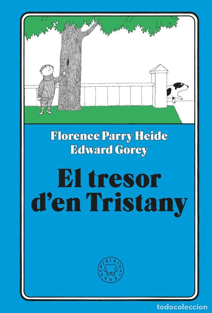 B&uuml;cher: EL TRESOR D'EN TRISTANY - Florence Parry Heide
