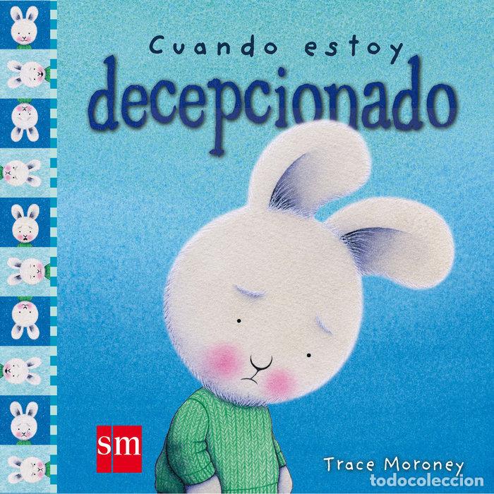 Libros: CUANDO ESTOY DECEPCIONADO - MORONEY, TRACEY