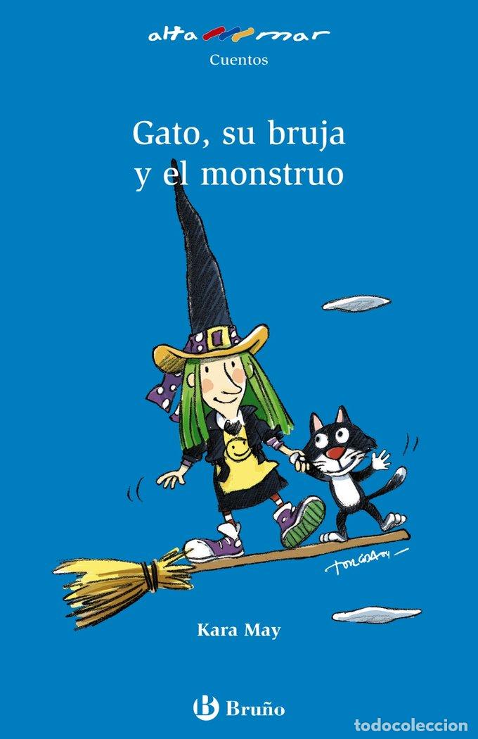 Libri: GATO SU BRUJA Y EL MONSTRUO AM N&ordm;129 NE - MAY, KARA