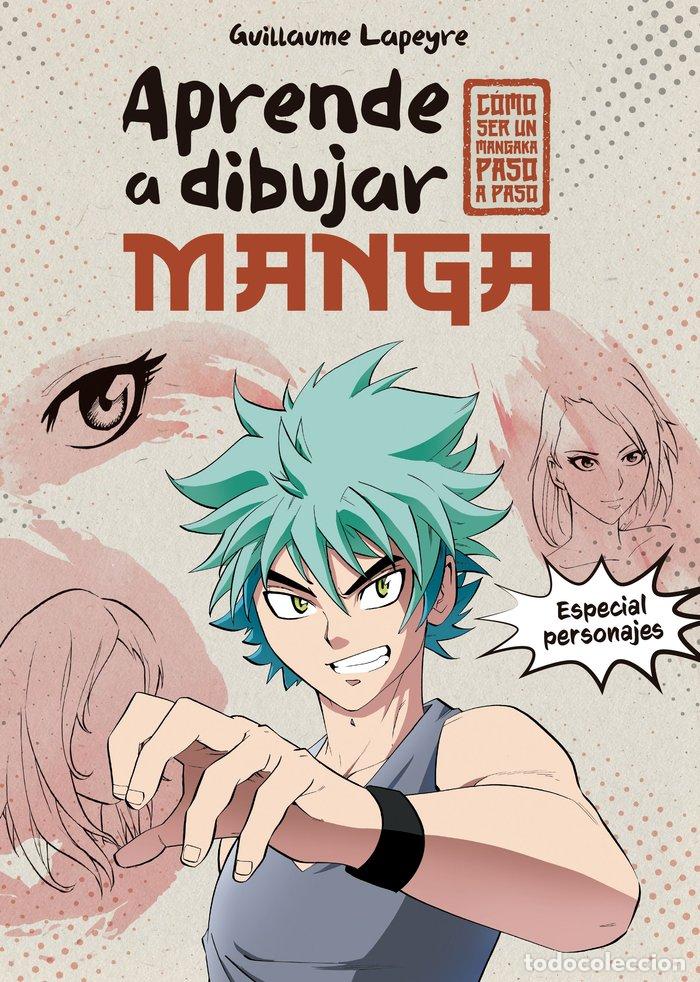 B&uuml;cher: APRENDE A DIBUJAR MANGA - GUILLAUME LAPEYRE
