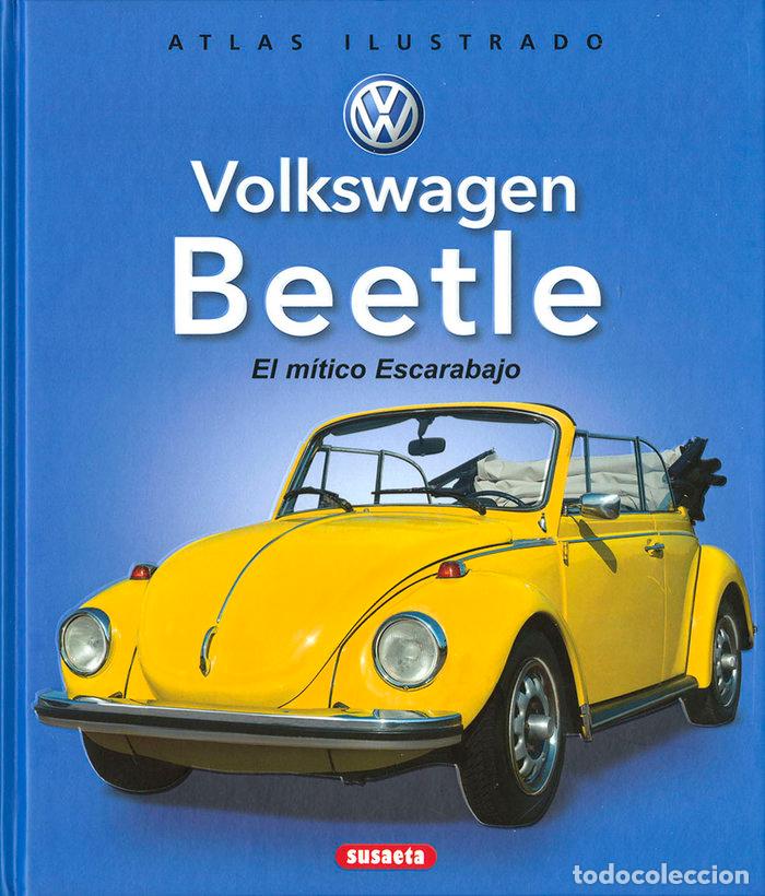 Libros: VOLKSWAGEN BEETLE EL MITICO ESCARABAJO - AA.VV.