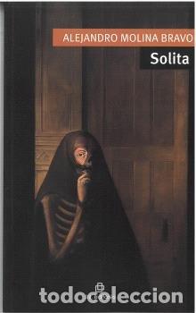 Libri: SOLITA - MOLINA BRAVO, ALEJANDRO