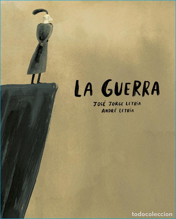 Libros: LA GUERRA - Letria, Jos&eacute; Jorge