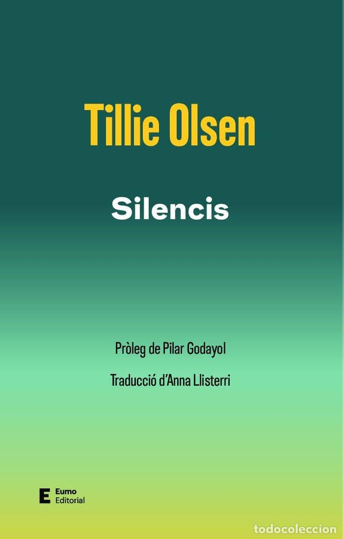 B&uuml;cher: SILENCIS - TILLIE OLSEN