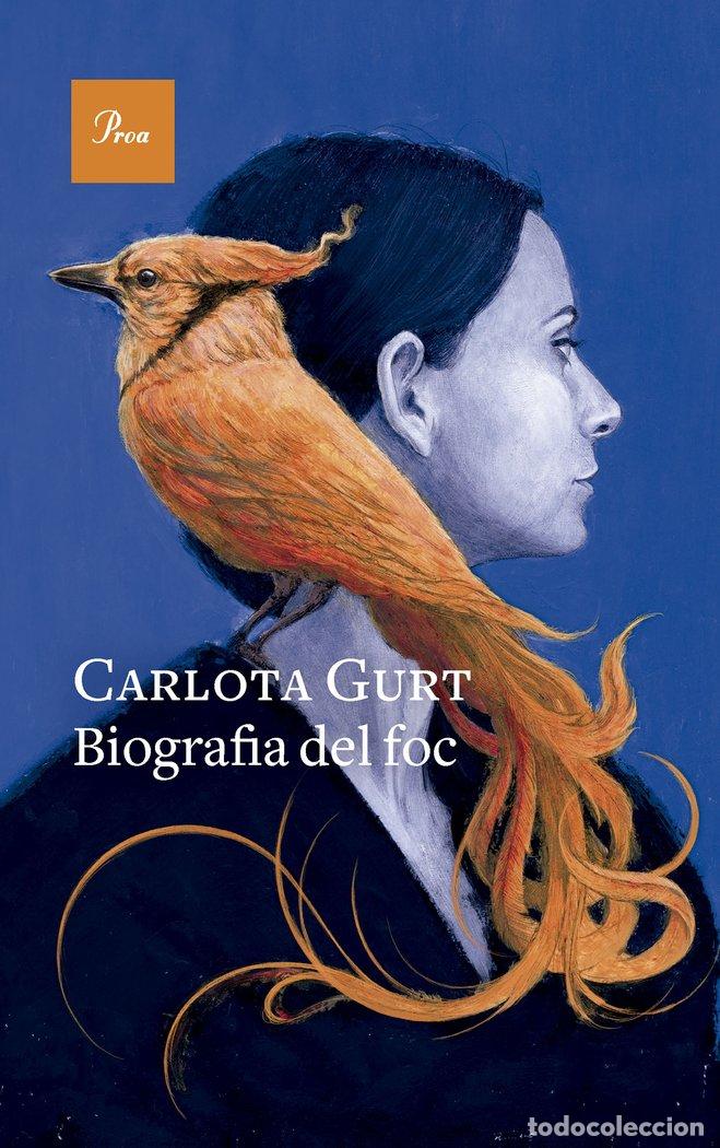 Libri: BIOGRAFIA DEL FOC - GURT, CARLOTA