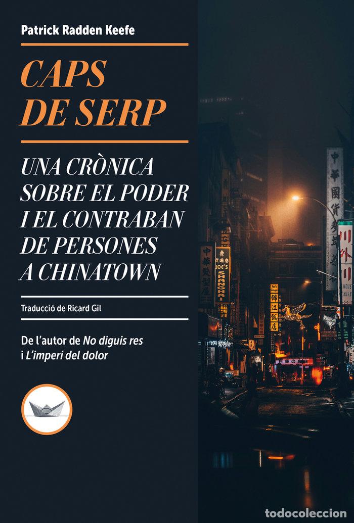 Libros: CAPS DE SERP - Keefe, Patrick Radden - Foto 1