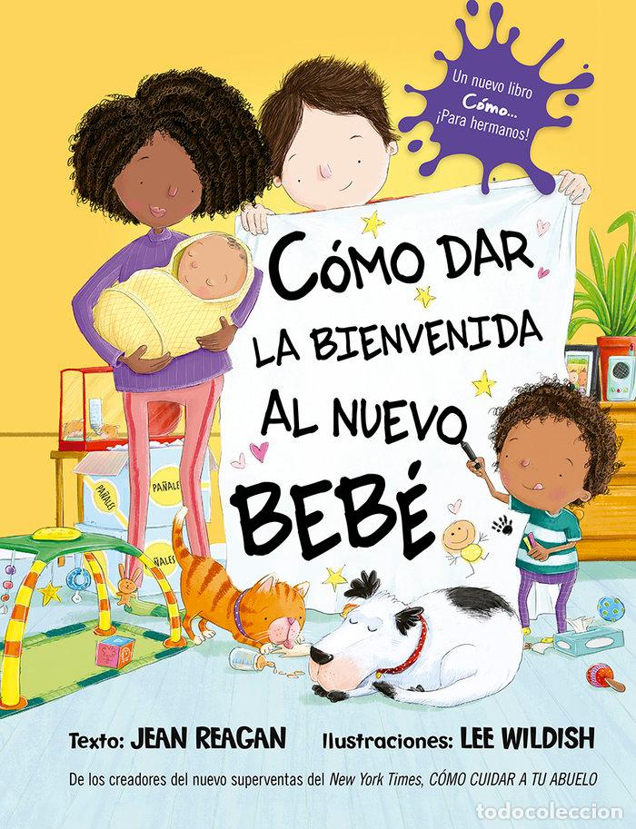 Libri: COMO DAR LA BIENVENIDA AL NUEVO BEBE - REAGAN, JEAN