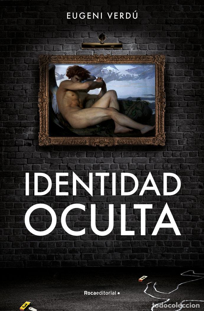 Libri: IDENTIDAD OCULTA - EUGENIO VERDU