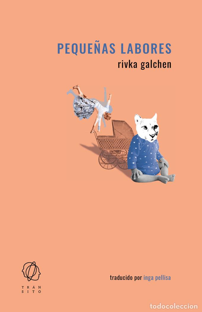 books: PEQUE&Ntilde;AS LABORES - GALCHEN, RIVKA