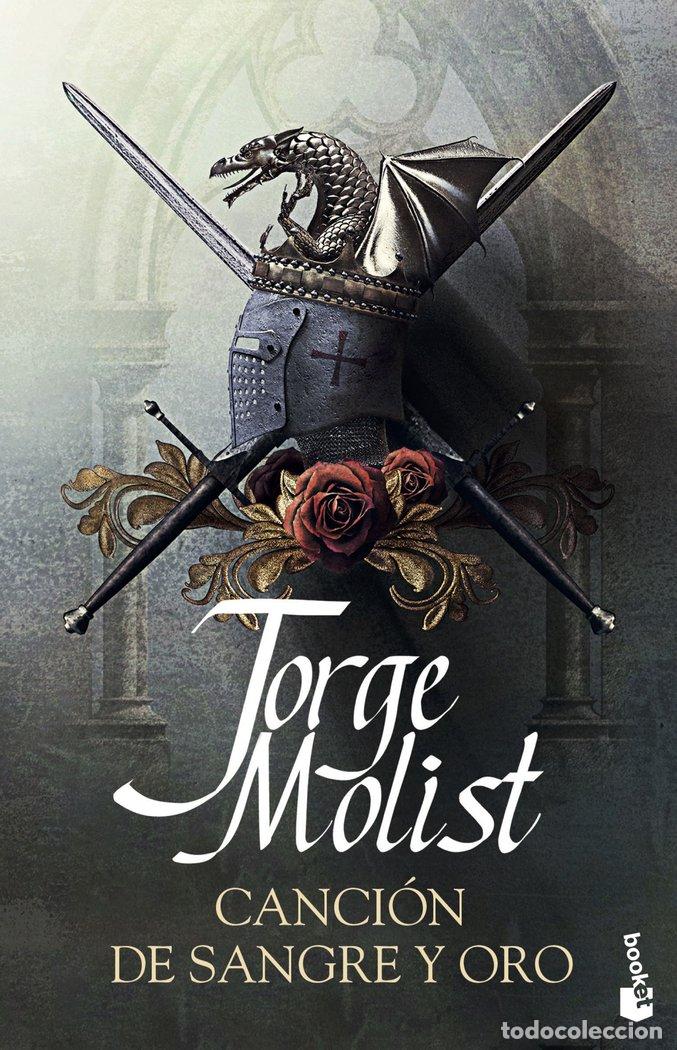 Libri: CANCION DE SANGRE Y ORO - JORGE MOLIST