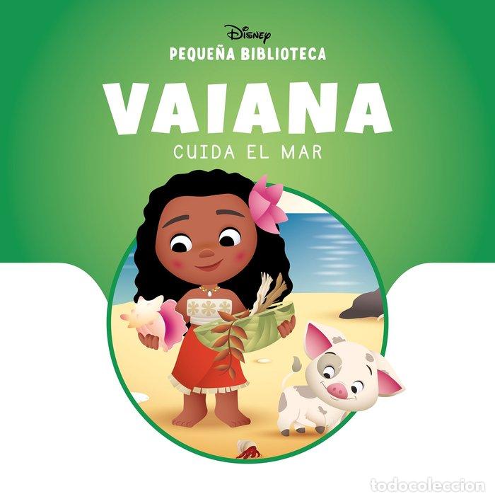 Libri: PEQUE&Ntilde;A BIBLIOTECA DISNEY VAIANA CUIDA EL MAR - DISNEY