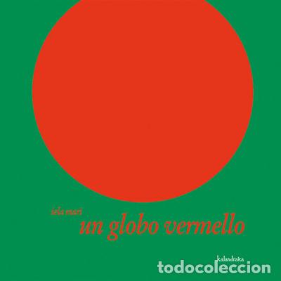 Libri: UN GLOBO VERMELLO - MARI, IELA