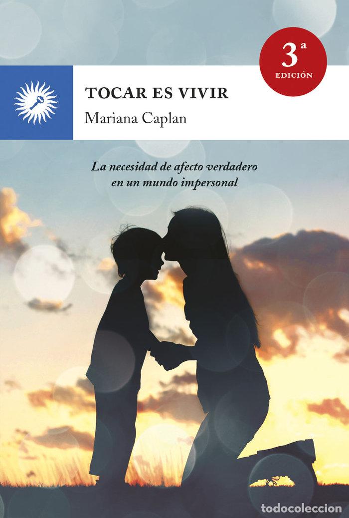 Libros: TOCAR ES VIVIR - Caplan, Mariana - Foto 1