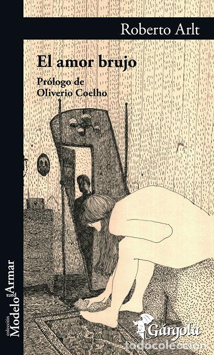 Libros: AMOR BRUJO, EL - Arlt, Roberto - Foto 1
