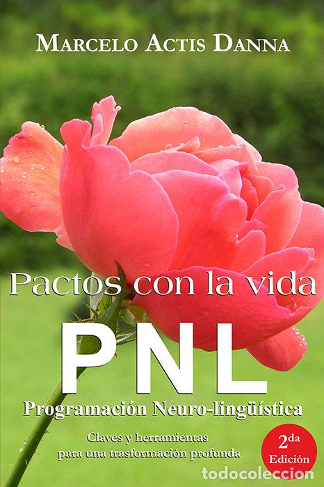 B&uuml;cher: PACTOS CON LA VIDA 2&ordf; ED - MARCELO ACTIS DANNA