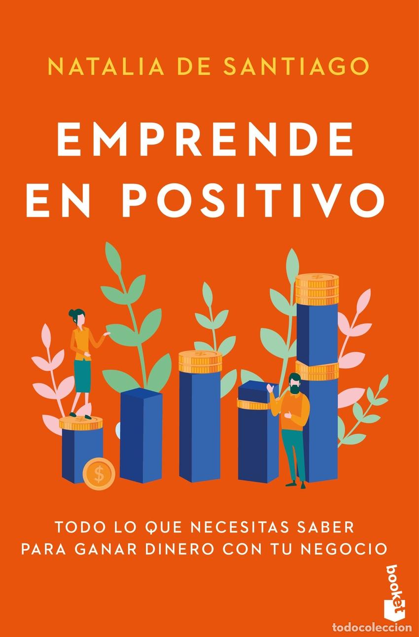 Libri: EMPRENDE EN POSITIVO - Santiago, Natalia de