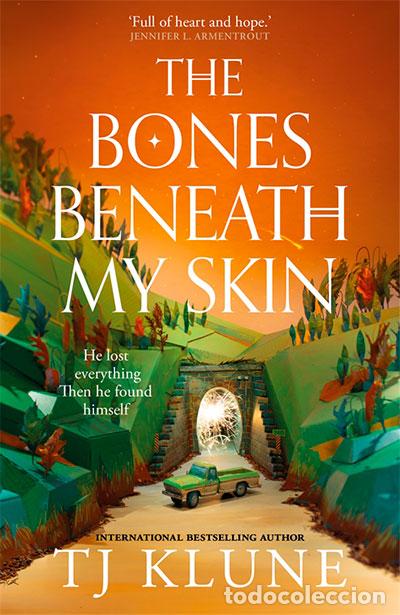 Libri: THE BONES BENEATH MY SKIN - KLUNE, T J