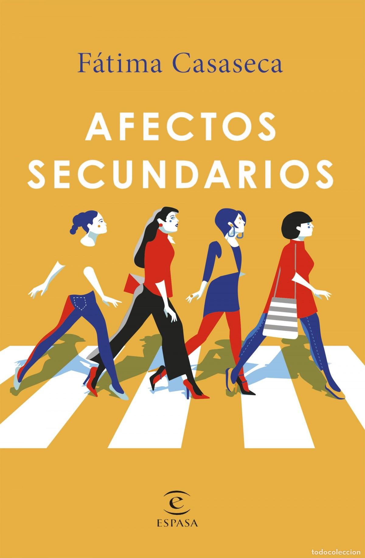 Libri: AFECTOS SECUNDARIOS - Casaseca, Fatima