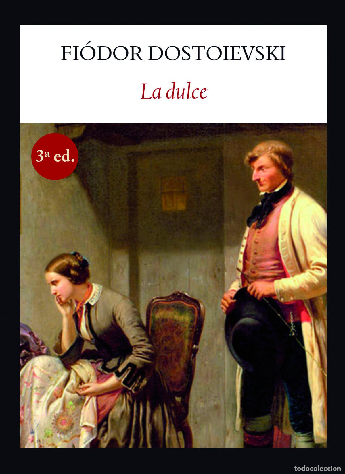 B&uuml;cher: LA DULCE - Dostoievki, Fi&oacute;dor